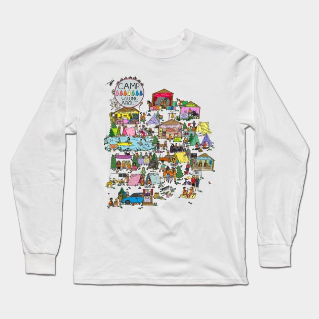 Camp Wrong About Long Sleeve T-Shirt by JennyGreneIllustration